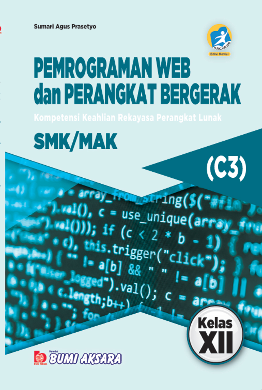 Pemograman Web dan Perangkat Bergerak Kelas XII SMK-C3 [K13-Rev]